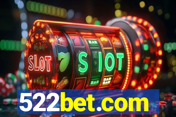 522bet.com