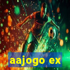 aajogo ex