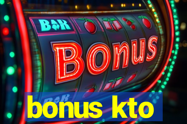 bonus kto