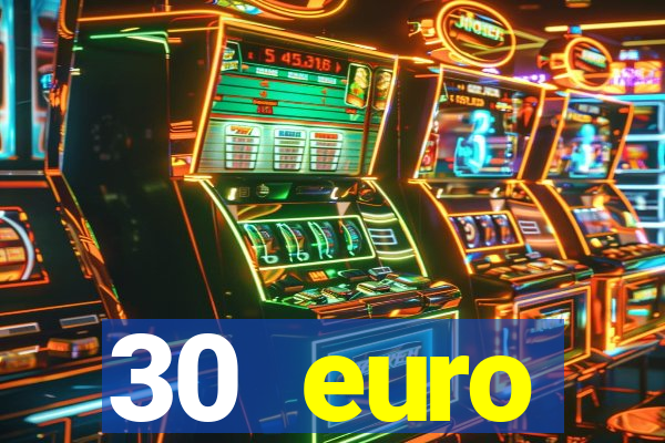 30 euro startguthaben online casino