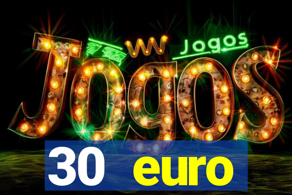 30 euro startguthaben online casino