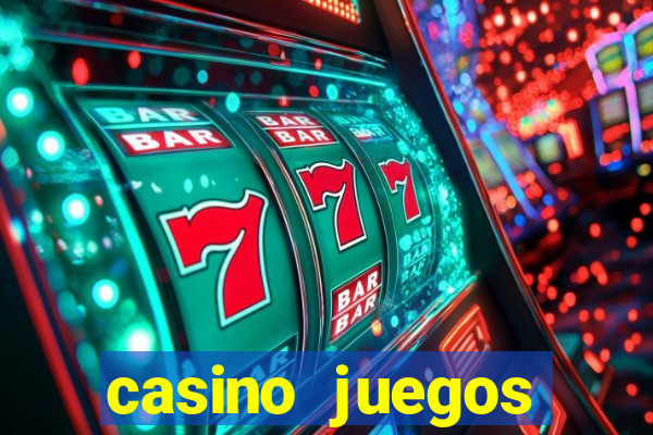 casino juegos gratis maquinas