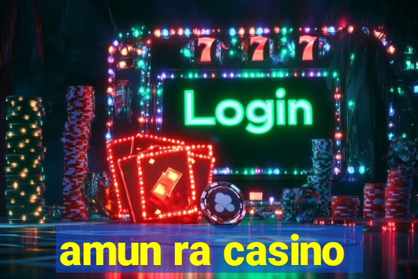 amun ra casino