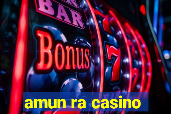 amun ra casino