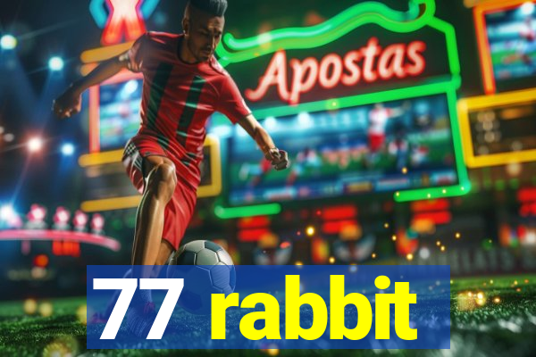 77 rabbit