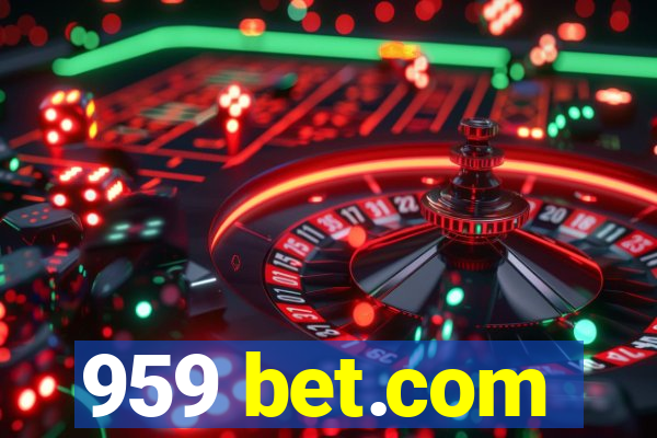 959 bet.com