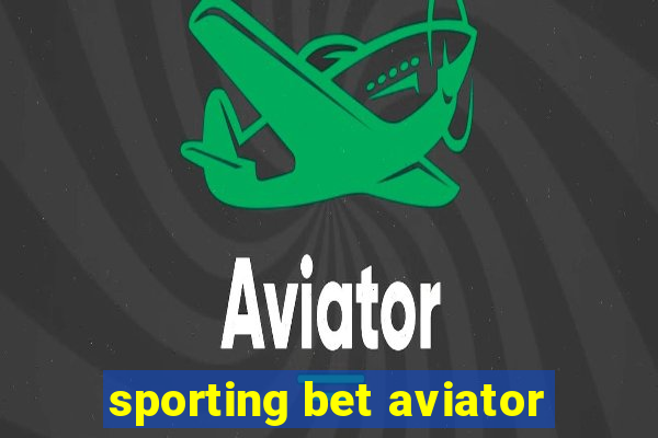 sporting bet aviator