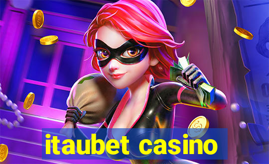 itaubet casino