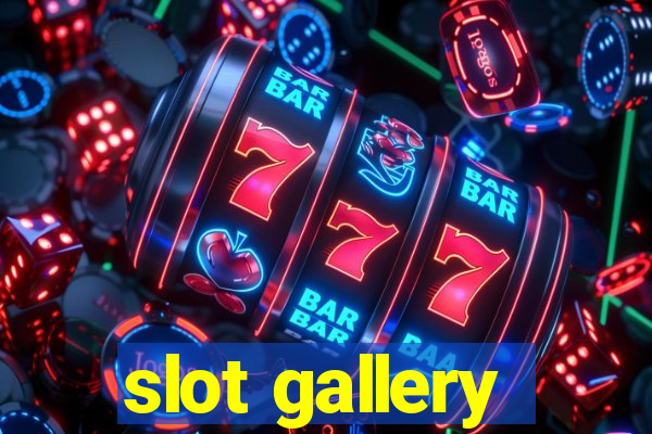 slot gallery