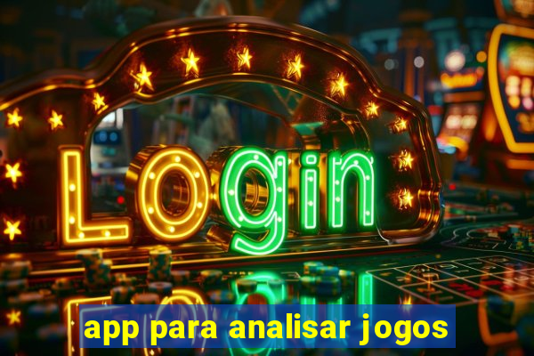 app para analisar jogos