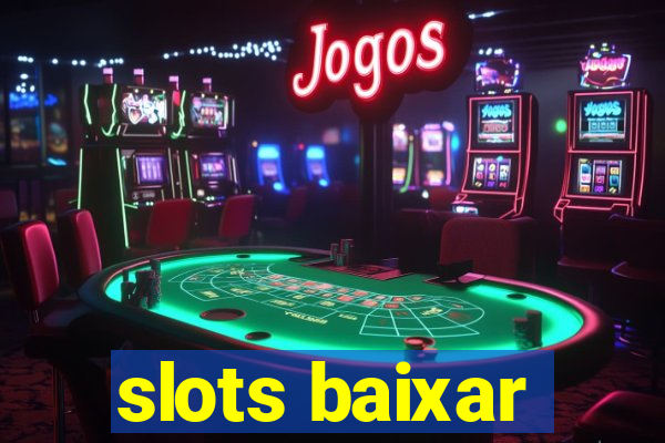 slots baixar