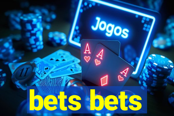 bets bets