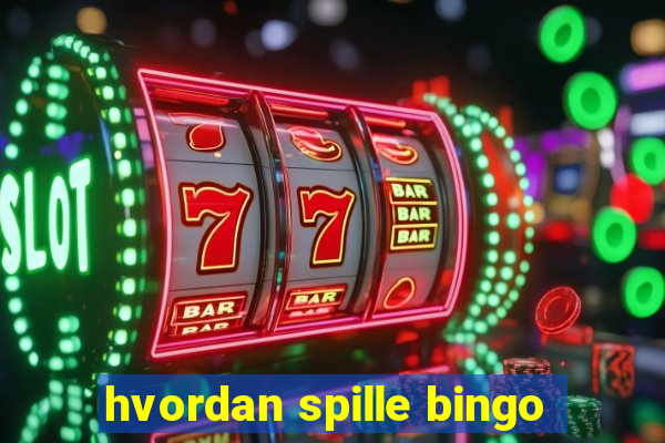 hvordan spille bingo