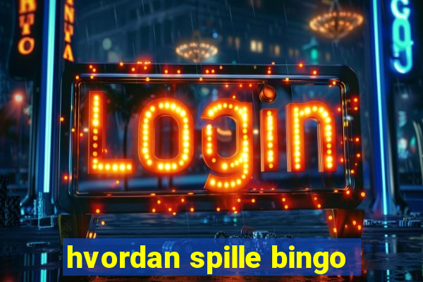 hvordan spille bingo