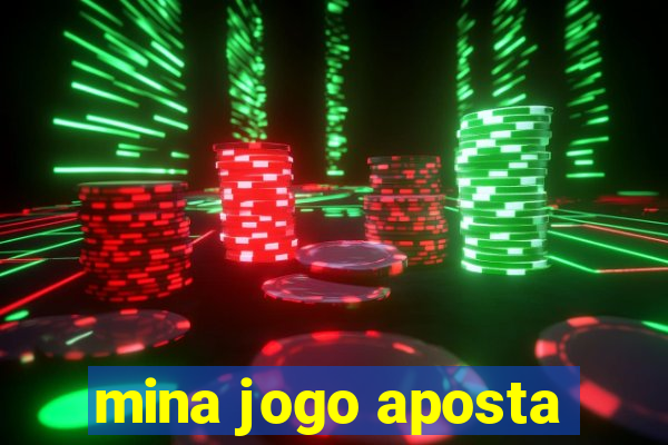 mina jogo aposta