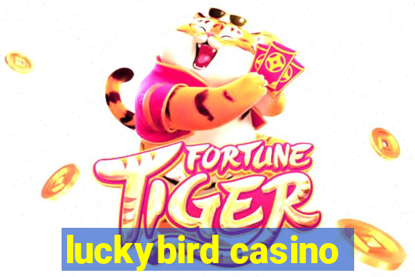 luckybird casino