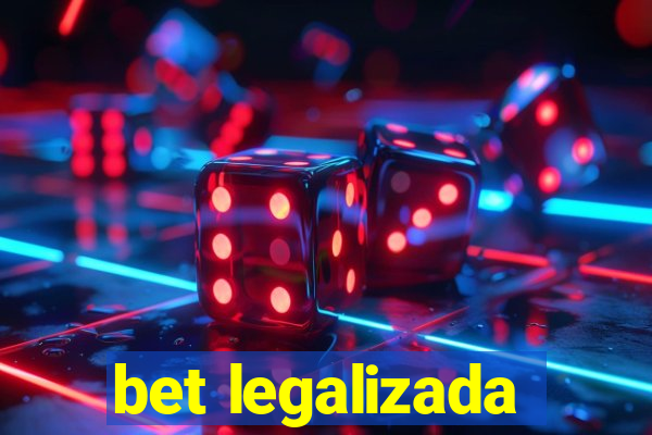 bet legalizada