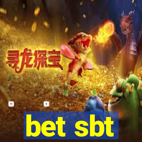 bet sbt