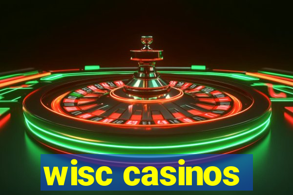 wisc casinos