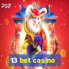 13 bet casino