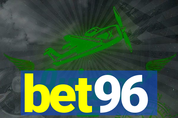 bet96