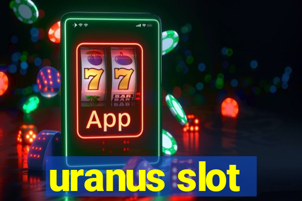 uranus slot