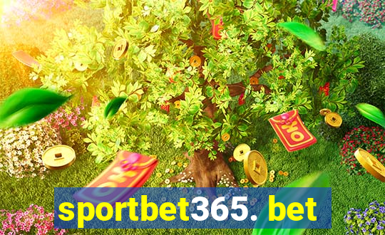 sportbet365. bet