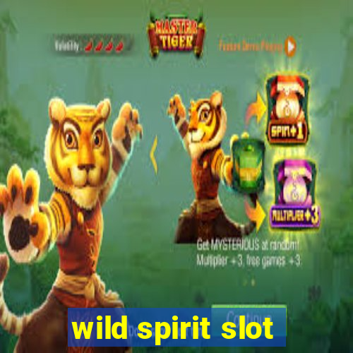 wild spirit slot