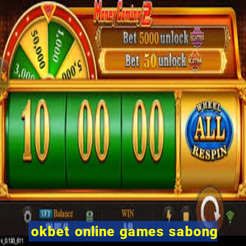 okbet online games sabong