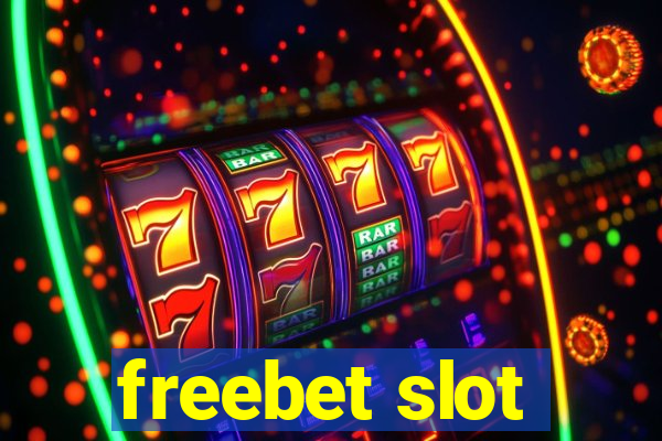 freebet slot