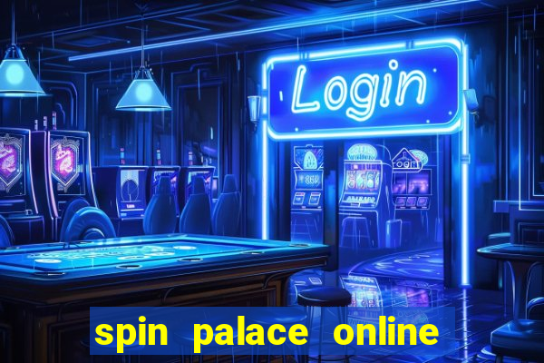 spin palace online casino review