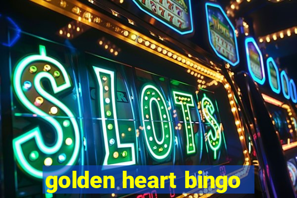 golden heart bingo