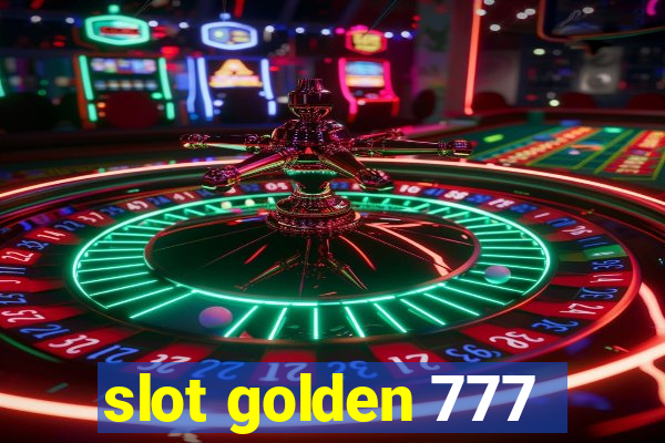 slot golden 777