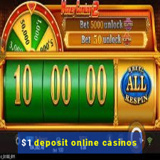 $1 deposit online casinos