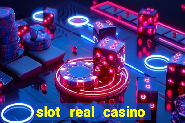 slot real casino paga mesmo