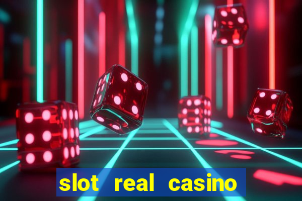 slot real casino paga mesmo