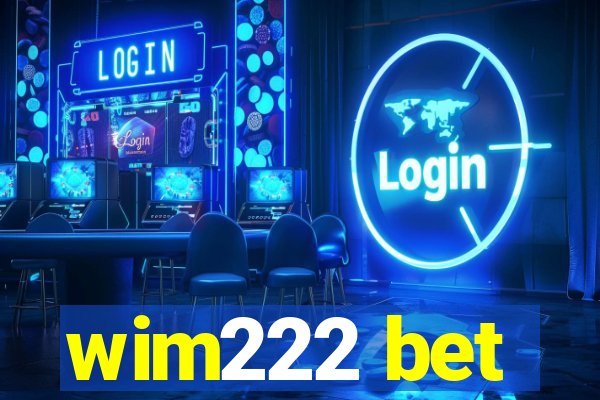 wim222 bet