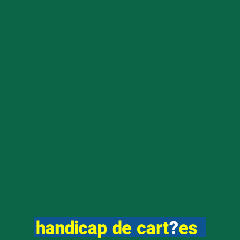 handicap de cart?es