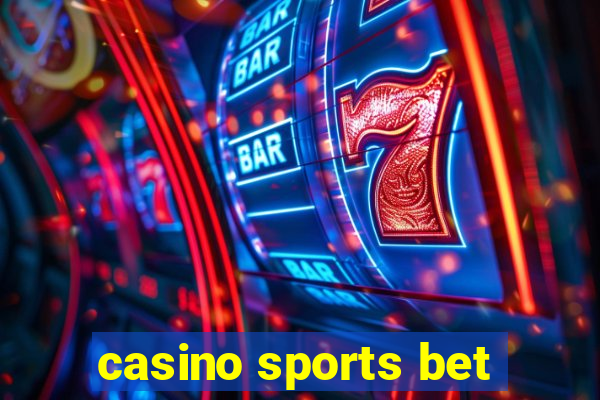 casino sports bet