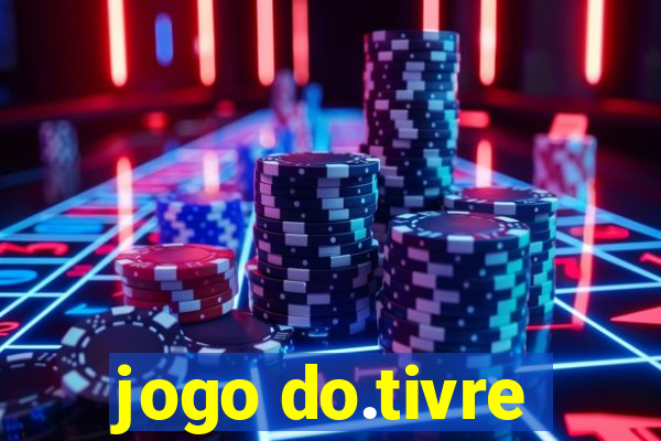 jogo do.tivre