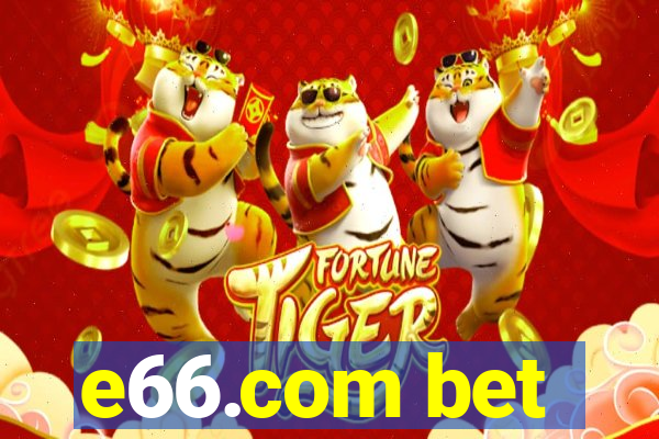 e66.com bet