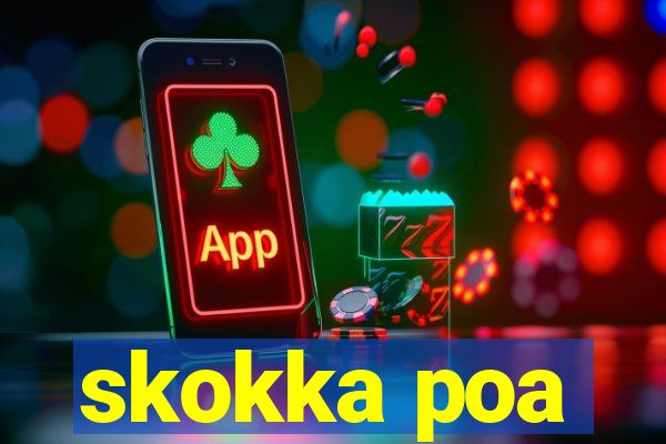 skokka poa