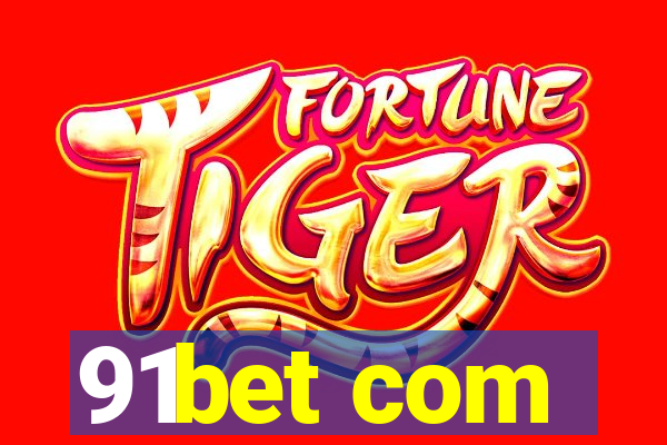 91bet com