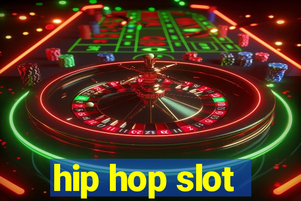 hip hop slot