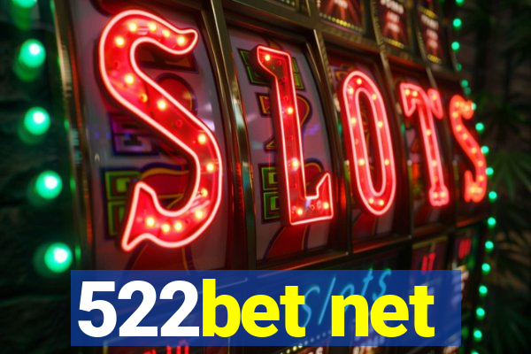 522bet net