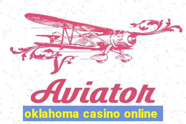 oklahoma casino online