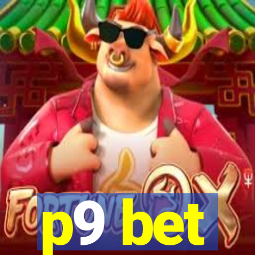 p9 bet