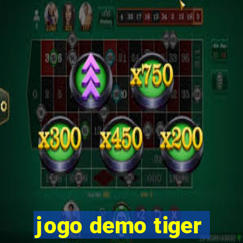 jogo demo tiger