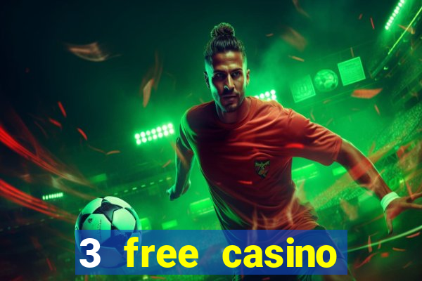 3 free casino slots game