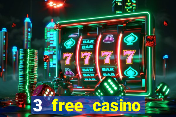 3 free casino slots game